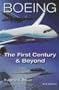 Boeing: The First Century & Beyond