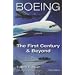 Boeing: The First Century & Beyond