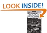 Vancouver: A History in Photographs