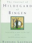 Journal Of Hildegard Of Bingen, The: (Bell Tower)