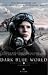 Dark Blue World [Edizione: Germania]