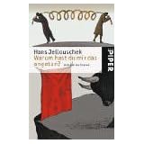 Warum hast du mir das angetan?: Untreue als Chancevon "Hans Jellouschek"
