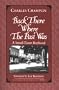 Back There Where the Past Was: A Small-Town Boyhood
