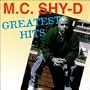 MC Shy D - Greatest Hits