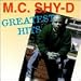 MC Shy D - Greatest Hits Image