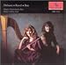 Music : Debussy, Ravel and Bax