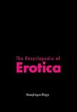 The Encyclopedia of Erotica (Temporis Collection)