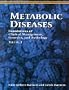 Metabolic Diseases: Foundations of Clinical Management, Genetics and Pathology (2-Volume Set)
