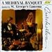Music : A Medieval Banquet