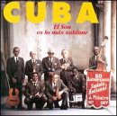 Music : Cuba-El Son Es Lo Mas Sublime-""""
