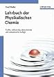 Lehrbuch der Physikalischen Chemie