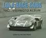 Lola Race Cars: 1962-1990 in Photographs