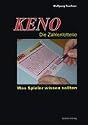 KENO - Die Zahlenlotterie: Was Spieler wissen sollten