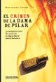 Crimen De La Dama De Pilar, El