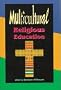 Multicultural Religious Education