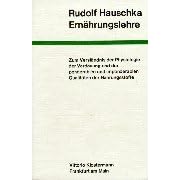 Ern�hrungslehre: Zum Verst�ndnis der Physiologie der Verdauung und der ponderablen und imponderablen Qualit�ten der Nahrungsstoffe