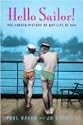 Hello Sailor!: Gay Life for Seamen