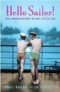 Hello Sailor!: Gay Life for Seamen