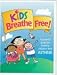 Book Kids Breathe Free: A Parents Guide for Treating Children With Asthma