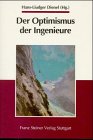 Der Optimismus der Ingenieure - Hans-Liudger Dienel