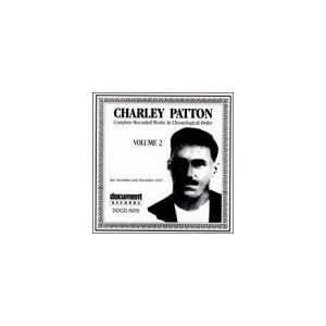 ... by Charley Patton (Audio CD - 1994)