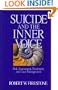 Suicide and the Inner Voice: Risk Assessment, Treatment, and Case Management