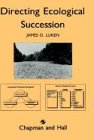 Directing Ecological Succession