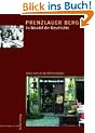 Prenzlauer Berg im Wandel der Geschichte: Leben rund um den Helmholtzplatz