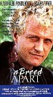 A Breed Apart [VHS]