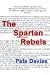 The Spartan Rebels