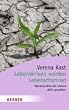 Lebenskrisen werden Lebenschancen: Wendepunkte des Lebens aktiv gestalten (HERDER spektrum)