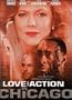 Love and Action In Chicago