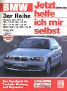 BMW Dreier (E 46): Das Handbuch f&uuml;r Technik, Pflege und Wartung (Jetzt helfe ich mir selbst)