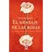 MENSAJE DE LAS ROSAS, EL (Spanish Edition)