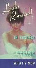 VHS : Linda Ronstadt - What's New - In Concert with Nelson Riddle and his Orchestra