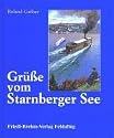 Gr&uuml;&szlig;e vom Starnberger See