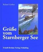 Gr&uuml;&szlig;e vom Starnberger See