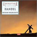 Harwood / Baker / Tear / ECO / Macke - Unforgettable Classics: Handel ´ s Messiah (Highlights) (Audio CD) - B000027K0B