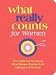 Book What Really Counts for Women: Your Guide to Discovering What's Most Important in Life and Letting Go of the Rest (What Really Counts)
