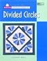 Basic Quiltmaking Techniques for Divided Circles