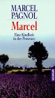 Produkt-Bild: Marcel. Eine Kindheit in der Provence.