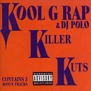 Kool G Rap and DJ Polo - Killer Kuts - Zortam Music