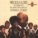 Precious Lord: The Great Gospel Songs of Thomas A. Dorsey