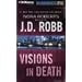 Visions in Death (In Death #19)