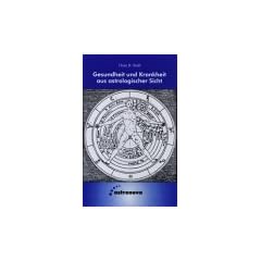 Gesundheit und Krankheit aus astrologischer Sicht