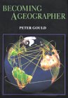 Becoming a Geographer (Space, Place, & Geography)
