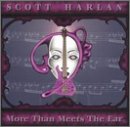 Revue Scott Harlan  / More Than Meets the Ear