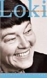 Produkt-Bild: Loki : Hannelore Schmidt erz&auml;hlt aus ihrem Leben. im Gespr&auml;ch mit Dieter Buhl
