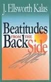 The Beatitudes from the Back Side
