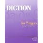 Diction for Singers: A Concise Reference for English, Italian, Latin, German, French and Spanish Pronunciation